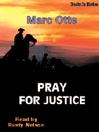Pray For Justice By Marc Otte